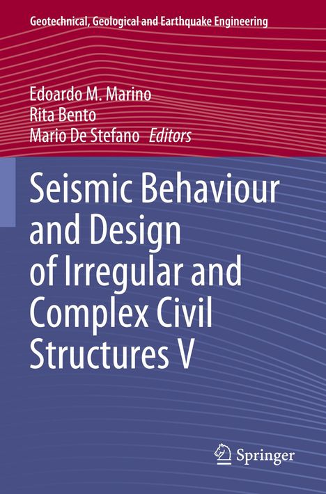Titel: "Seismic Behaviour and Design of Irregular and Complex Civil Structures V". Autoren: Edoardo M. Marino, Rita Bento, Mario De Stefano. Springer-Logo unten rechts.