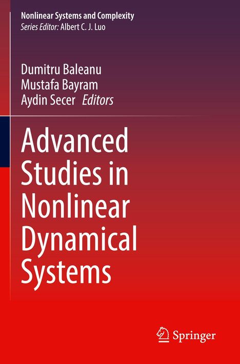 Buchtitel: "Advanced Studies in Nonlinear Dynamical Systems". Autoren: Dumitru Baleanu, Mustafa Bayram, Aydin Secer.