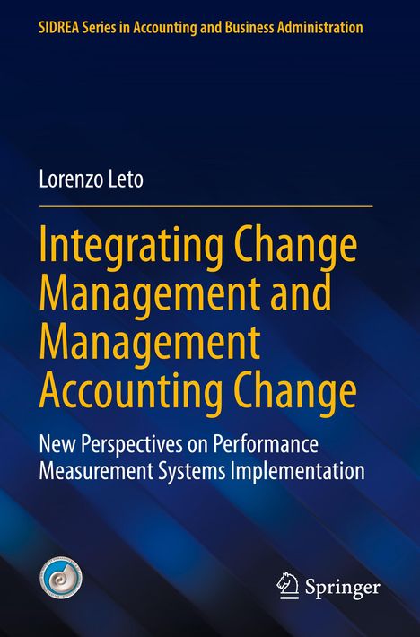 Buchtitel: "Integrating Change Management and Management Accounting Change" von Lorenzo Leto. Hintergrund in Blau. Springer-Logo.