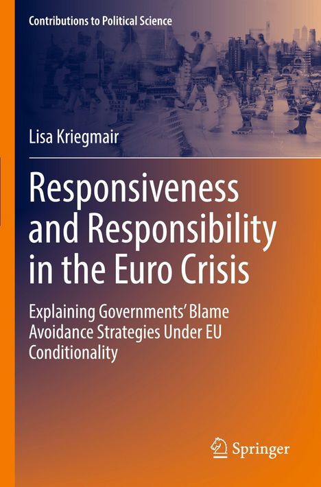 Buchtitel: "Responsiveness and Responsibility in the Euro Crisis" von Lisa Kriegmair. Stadtlandschaft im Hintergrund.