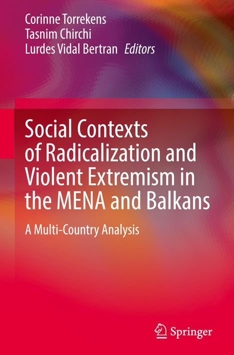 Social Contexts of Radicalization and Violent Extremism in the MENA and Balkans, Buch