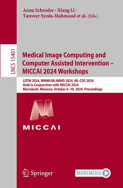 Medical Image Computing and Computer Assisted Intervention - MICCAI 2024 Workshops, Buch