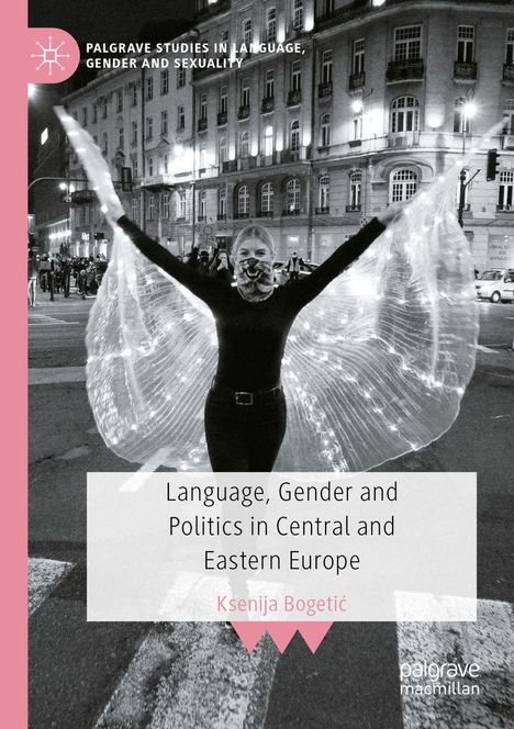 Text oben links: "PALGRAVE STUDIES IN LANGUAGE, GENDER AND SEXUALITY". Unten in der Mitte: "Language, Gender and Politics...". Eine Person steht mit ausgebreiteten leuchtenden Flügeln vor einem erhellten Gebäude.
