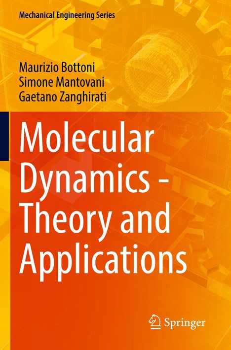 „Molecular Dynamics - Theory and Applications“ Text auf orange Hintergrund, Autoren: Maurizio Bottoni, Simone Mantovani.