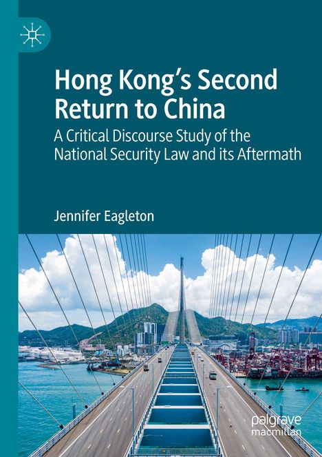 „Hong Kong’s Second Return to China“ von Jennifer Eagleton. Eine Brücke mit Bergen und Wolken im Hintergrund.