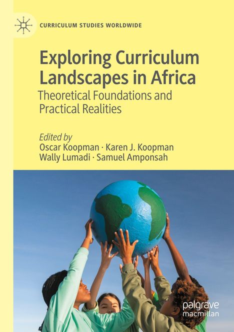 „Exploring Curriculum Landscapes in Africa“ steht oben. Darunter heben Kinder eine Erde in den Himmel.