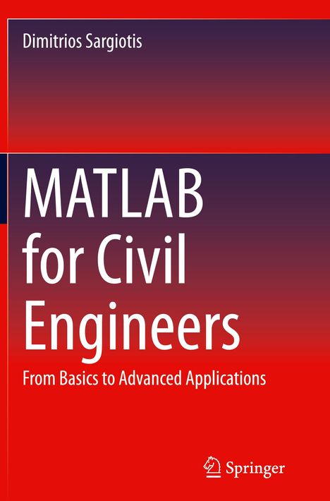 Titel: "MATLAB for Civil Engineers" mit Autor "Dimitrios Sargiotis", Erscheinungsort: Springer, mit einem roten Hintergrund.