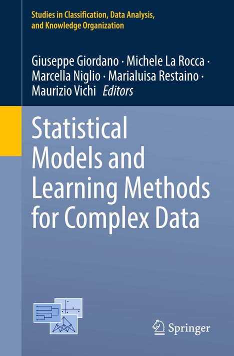 Buchtitel: "Statistical Models and Learning Methods for Complex Data". Autoren: Giordano, La Rocca, Niglio, Restaino, Vichi.