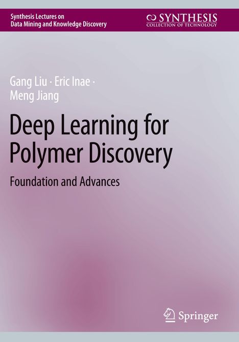 Titel: "Deep Learning for Polymer Discovery". Autoren: Gang Liu, Eric Inae, Meng Jiang. Oben ein Logo: "SYNTHESIS".
