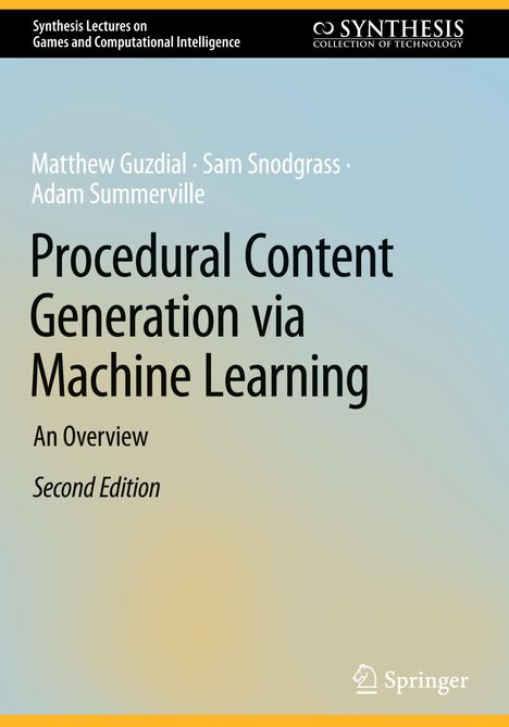 Matthew Guzdial: Procedural Content Generation via Machine Learning, Buch