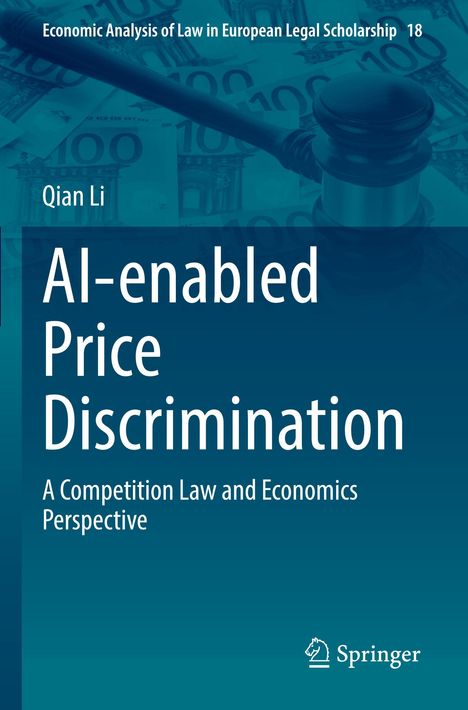 Titel: "AI-enabled Price Discrimination". Autor: Qian Li. Hintergrund: Richterhammer und Geldscheine.