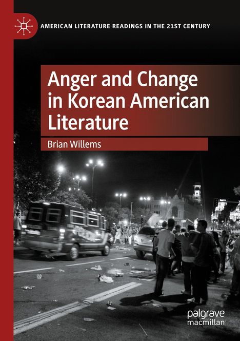 "Anger and Change in Korean American Literature" von Brian Willems. Schwarz-weißes Straßenszene bei Nacht.