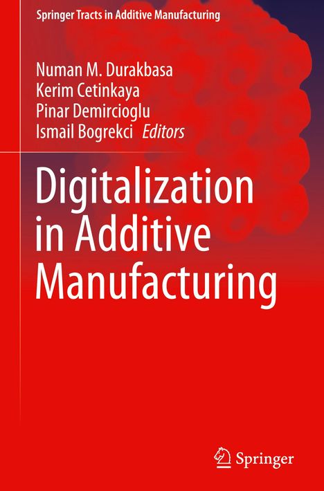 Digitalization in Additive Manufacturing, Buch
