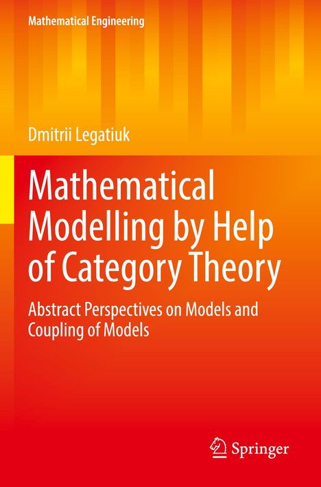 Buchtitel: "Mathematical Modelling by Help of Category Theory". Farbverlauf von Gelb zu Rot. Springer-Logo unten.