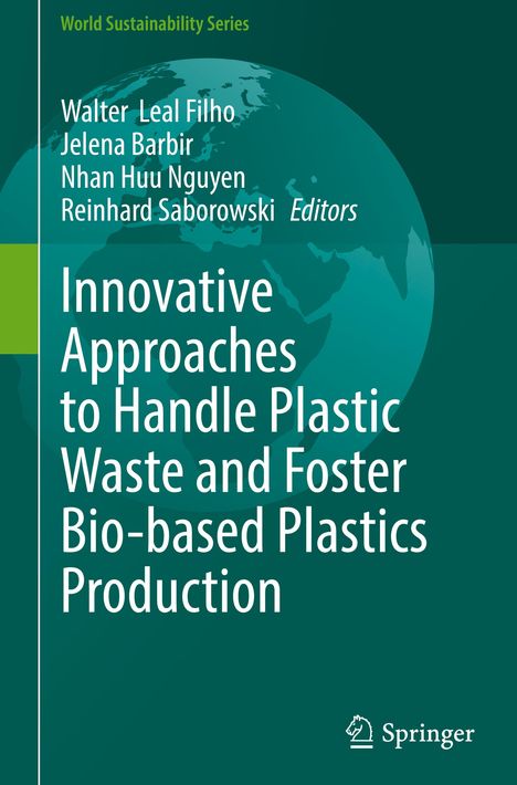 Innovative Approaches to Handle Plastic Waste and Foster Bio-based Plastics Production, Buch