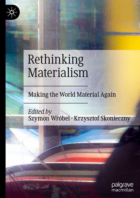 Rethinking Materialism, Buch