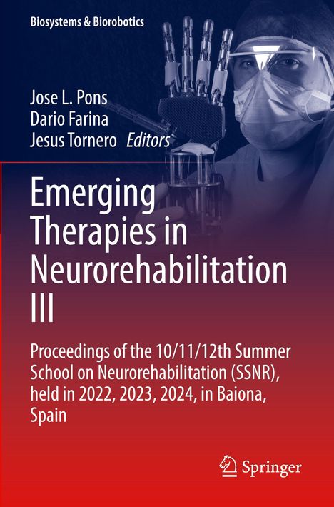 Titel: "Emerging Therapies in Neurorehabilitation III". Eine Person mit einer Robotik-Hand.