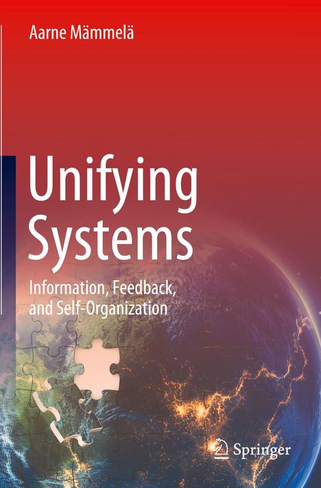 "Unifying Systems: Information, Feedback, and Self-Organization" von Aarne Mämmelä, Puzzle-Motiv, Springer-Logo.