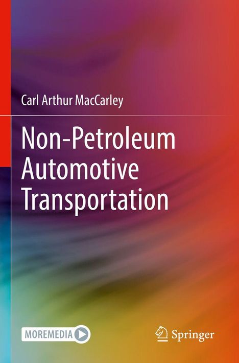 Text: Carl Arthur MacCarley, Non-Petroleum Automotive Transportation. Abstrakte Farbübergänge, Logo "Springer".