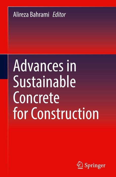 Advances in Sustainable Concrete for Construction, Buch