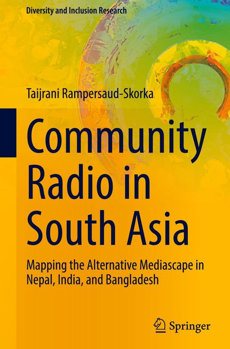 Taijrani Rampersaud-Skorka: Community Radio in South Asia, Buch