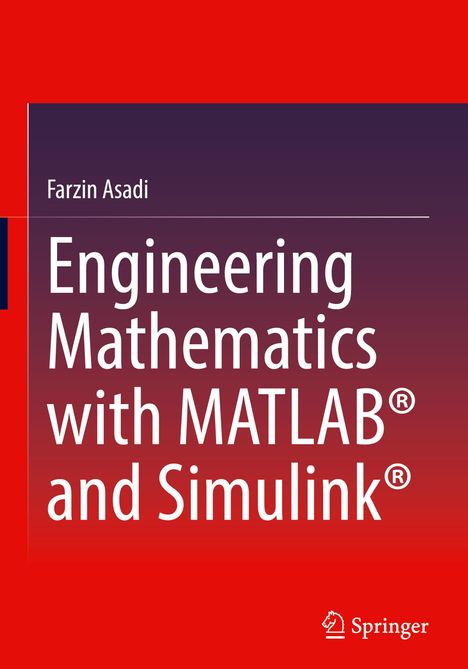 Farzin Asadi: Engineering Mathematics with MATLAB® and Simulink®, Buch