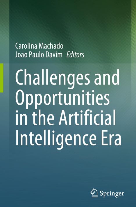 Challenges and Opportunities in the Artificial Intelligence Era, Buch
