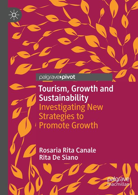 Tourism, Growth and Sustainability: Investigating New Strategies to Promote Growth. Rosa Blätter auf rotem Hintergrund.