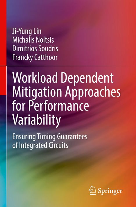 Namen der Autoren: Ji-Yung Lin, Michalis Noltsis, Dimitrios Soudris, Francky Catthoor. Titel: Workload Dependent Mitigation Approaches. Hintergrund in lila und rot.