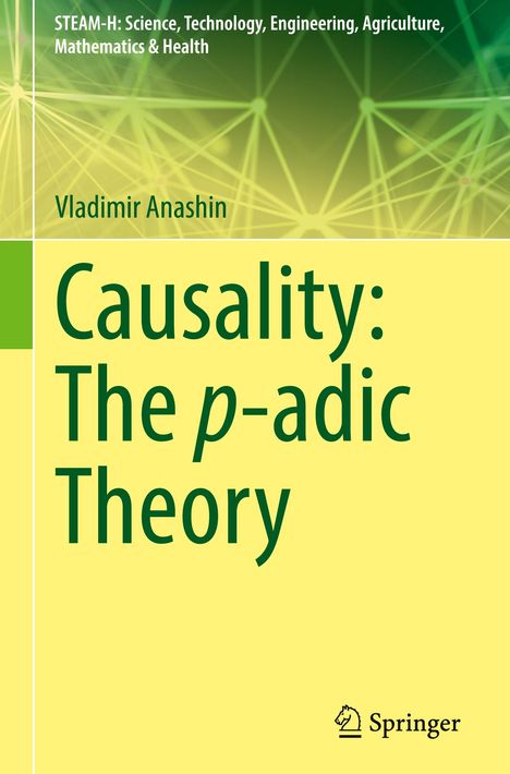 Vladimir Anashin: Causality: The p-adic Theory, Buch