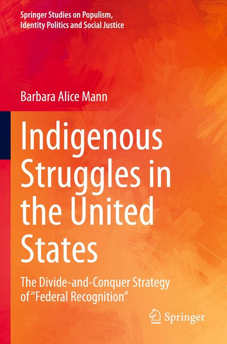 "Indigenous Struggles in the United States" von Barbara Alice Mann, mit einem dynamischen orange-roten Hintergrund.