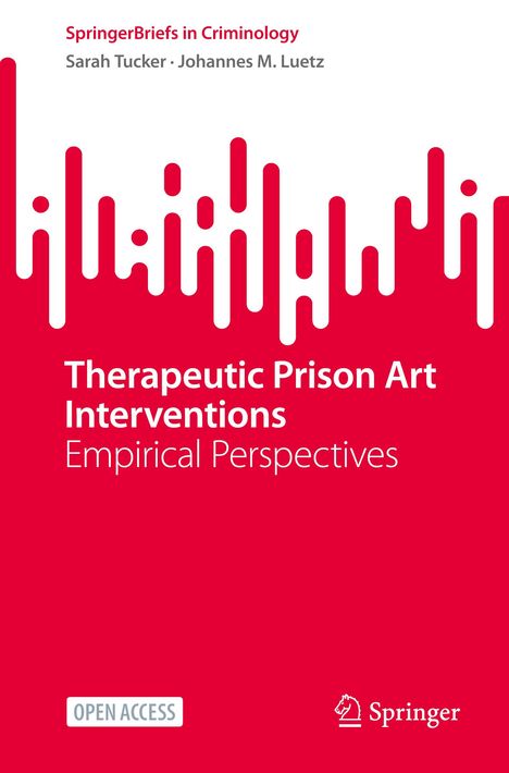 Johannes M. Luetz: Therapeutic Prison Art Interventions, Buch