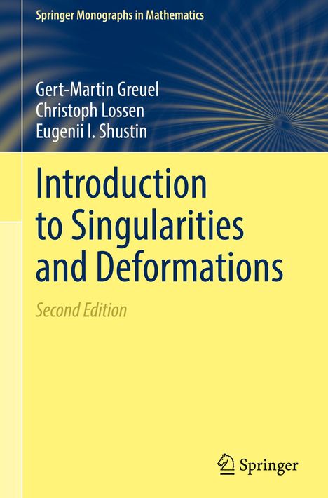 Gert-Martin Greuel: Introduction to Singularities and Deformations, Buch