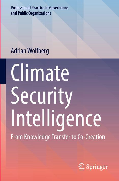 "Climate Security Intelligence: From Knowledge Transfer to Co-Creation" von Adrian Wolfberg, blaues geometrisches Design.