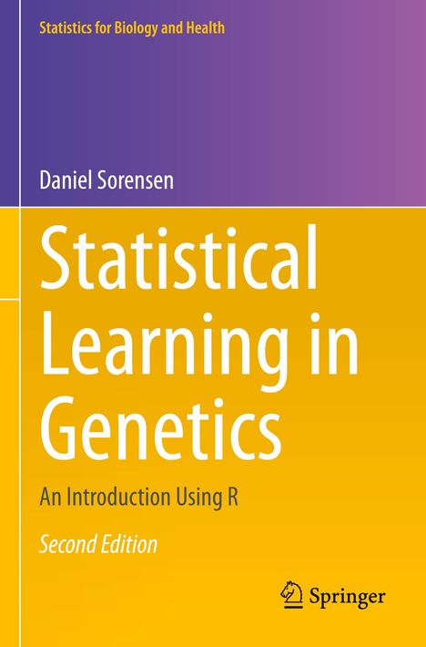 Text: "Statistical Learning in Genetics: An Introduction Using R, Second Edition" von Daniel Sorensen. Farben: Lila und Gelb.