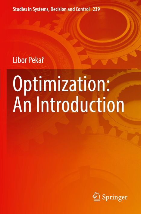Titel: "Optimization: An Introduction" von Libor Pekař. Hintergrund: Zahnräder in Orange. Unten rechts ein Springer-Logo.