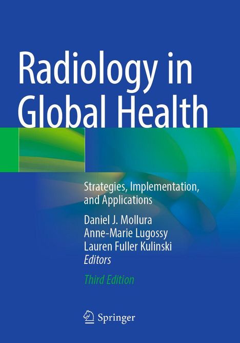 Text oben: „Radiology in Global Health“. Verschiedene Autoren und Herausgeber genannt. Unten ein Logo von Springer.
