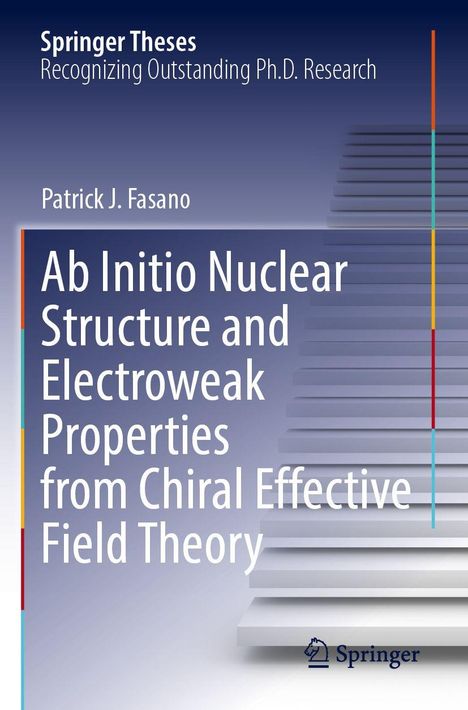 "Ab Initio Nuclear Structure and Electroweak Properties from Chiral Effective Field Theory" auf abstraktem Treppendesign.