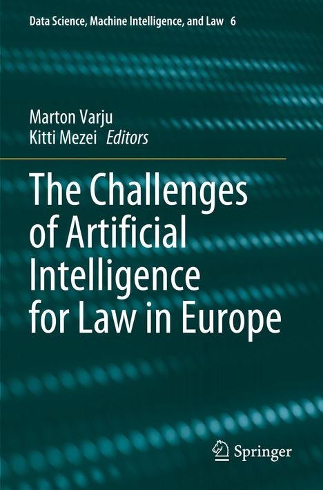 Der Titel lautet: "The Challenges of Artificial Intelligence for Law in Europe". Grüner Hintergrund, Springer-Logo unten.