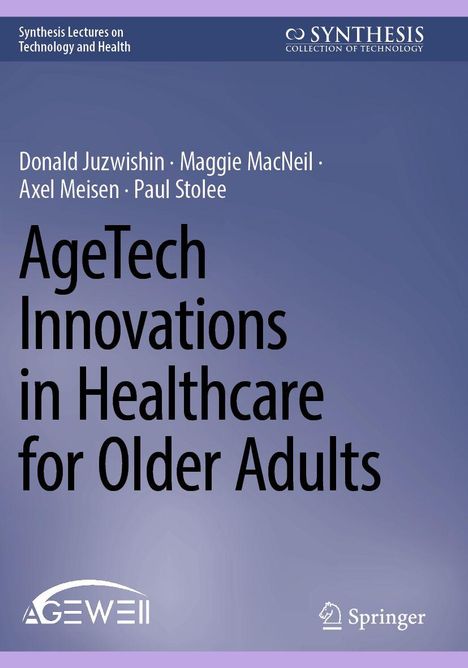 "Synthesis Lectures on Technology and Health", Autoren, "AgeTech Innovations in Healthcare for Older Adults", Logos oben und unten.