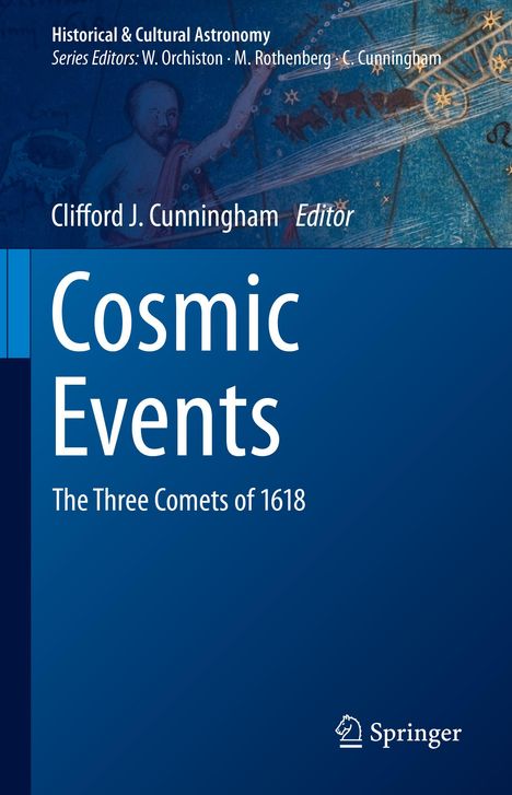 "Cosmic Events: The Three Comets of 1618, Clifford J. Cunningham, Illustration eines Mannes mit Sternenkarte."