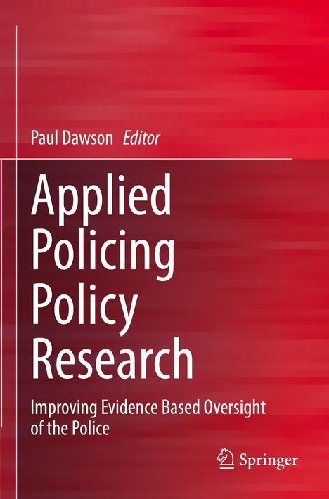 „Applied Policing Policy Research“ von Paul Dawson. Roter Hintergrund mit einem Springer-Logo unten rechts.