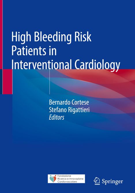 High Bleeding Risk Patients in Interventional Cardiology, Buch