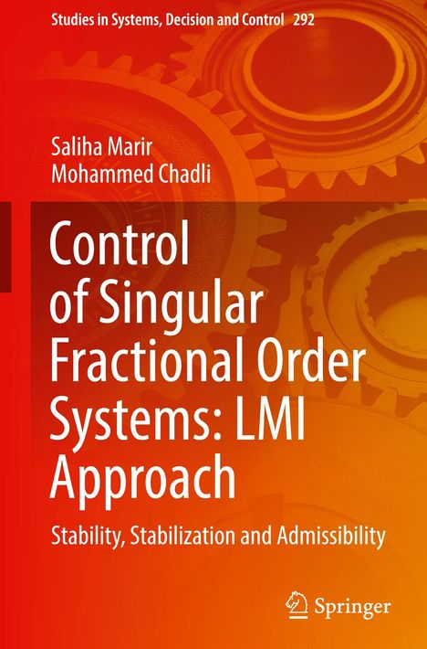 Mohammed Chadli: Control of Singular Fractional Order Systems: LMI Approach, Buch