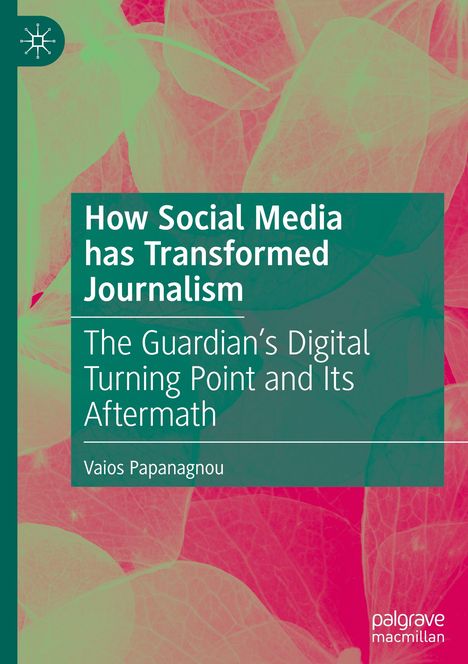 Vaios Papanagnou: How Social Media has Transformed Journalism, Buch