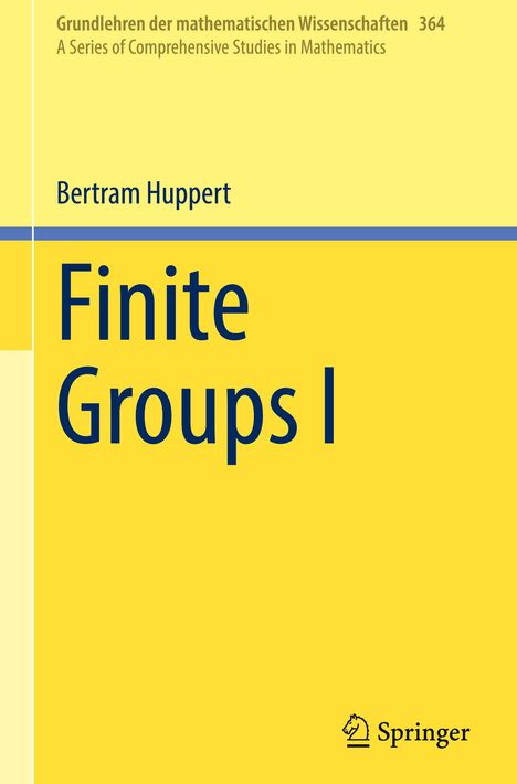 Bertram Huppert: Finite Groups I, Buch