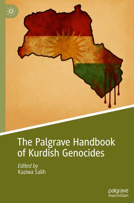 „The Palgrave Handbook of Kurdish Genocides, Edited by Kaziwa Salih“. Karte der Region in kurdischen Farben.