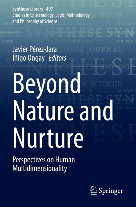 Buchtitel: "Beyond Nature and Nurture". Autoren: Javier Pérez-Jara, Íñigo Ongay, Springer-Logo unten rechts.