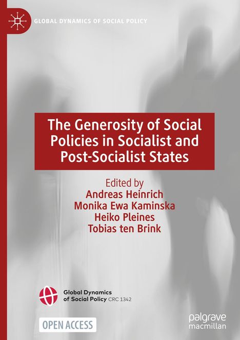 The Generosity of Social Policies in Socialist and Post-Socialist States, Buch