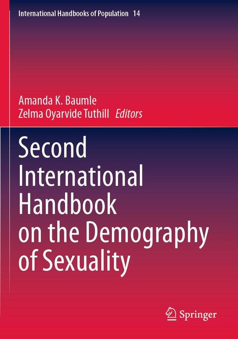 Buchtitel: "Second International Handbook on the Demography of Sexuality". Herausgeber: Amanda K. Baumle, Zelma Oyarvide Tuthill.